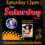 The Saturday Show - @CCRSaturdayShow - James Henry House - 20/06/15 - Chelmsford Community Radio