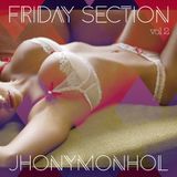 Friday Section vol 2
