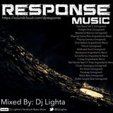 Dj Lighta Mix. All tunes produced by Dj Response (17 Tracks)