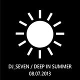 Dj_Seven / Deep in Summer (08.07.2013)