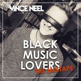 Vince Neel - BlackMusicLovers Vol. 1