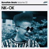 NK-OK x Bonafide Beats #72