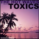 The Hot Waves Episode III