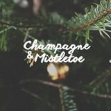 Champagne and Mistletoe - #Throwback Pop Hits