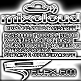DJ Handsfree / Terror / Nutsie Londons www.flexfm.co.uk / 99.7 FM / Sundays 8-10pm #UKGarage