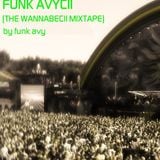 FUNK AVYCII (The Wannabecii Mixtape) by Funk Avy