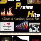Gospel Praise Hits (African & American Gospel Mix)