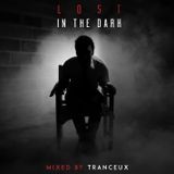 LOST IN THE DARK - TRANCEUX