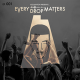 Every Drop Matters: S01 - EP. 001 (Green Cup)
