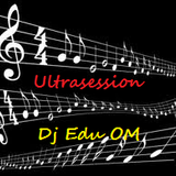ULTRASESSION 28 DJ EDU OM MINIMAL-TECH HALF AN HOUR