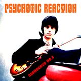 PSYCHOTIC REACTION - CLOUDCAST NO.3