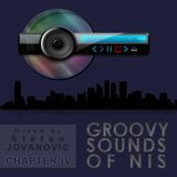 Groovy Sounds of Niš - Chapter IV (Mixed by Stefan Jovanovic) (2011-11-18)