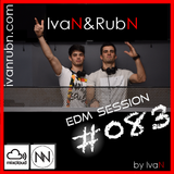 IvaN&RubN EDM session #083 by IvaN
