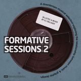 Formative Sessions V.2 - By DJ Collagey