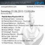 Patrick Hero`s BNRadioShow KW25_15 - Buenos Dias Ibiza