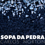 MULTICULT.FM | Sopa da Pedra | por Carlos Norton | 2012-11-02