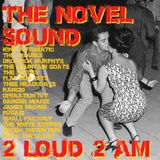 The Novel Sound Insomnia Radio 2 Loud 2 Am