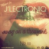 Swagonathouzand III (Mixed by: J'lectroniq)