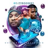 DJTYBOOGIE R&B BLENDS # 2 " 2016 "