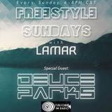 Freestyle Sundays with Lamar. Special Guest. Deuce Parks