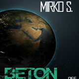 Mirko S. @ Beton 055 Date 01.04.2010 On Techno.fm