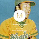 Freunde von Freunden Mixtape #74 by Nick Forsberg & LVNCE