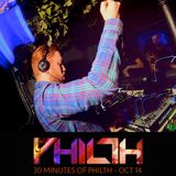 30 minutes of Philth - Oct14