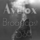 Avelox - Broadcast #036