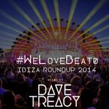 #WeLoveBeats Ibiza Round Up 2014