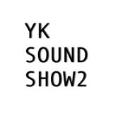YK SOUND SHOW2