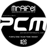 Pulsing Deep House Radio Session #26 by MrAifel