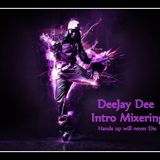 DeeJay Dee - Hands Up Intro Mixering