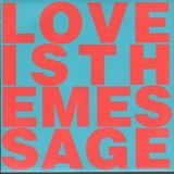 Love Is The Message