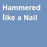 Hammered like a Nail (Winter 2003)