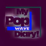 Revert2d80s: My Pop Wave Diary, Part 2