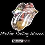 MixFor Rolling Stones - By Music For