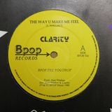 The Way U Make Me Feel(Full Lengs Mix)-Clarity-1985