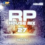 RP House Mix 27 mixed by RECHU