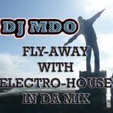 FlyAway with Electro-House IN DA MIX