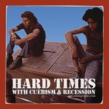 Ebony Cuts Special Mix Gift: Hard Times with Cuebism & Recession, 2008