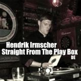 Hendrik Irmscher - Straight From The Play Box