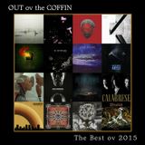 Out ov the Coffin: Best ov 2015 Episode (January 2016)
