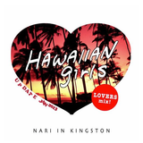 Hawaiian Girls Mix (Hawaiian Reggae) - Nari in Kingston