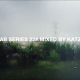 Lab Series #22 Mixed by Katza