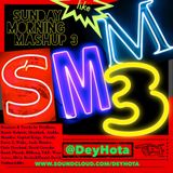 Sunday Morning Mashup 3