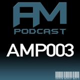 AM Music Podcast - 003