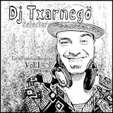 Dj Txarnegö - LatinFunkSoulBoogaloo Vol.1 (Dic.'11)