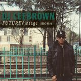FUTURE VINTAGE SHOW #5