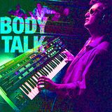 DJ Mordecai - BODY TALK 13