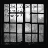 Micheal Wittmann Chapter 48 Episode 5